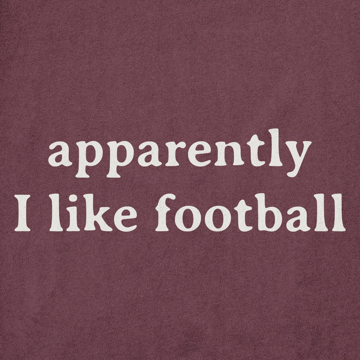 Men's Apparently I like Football Short Sleeve Crusher Tee product image 2