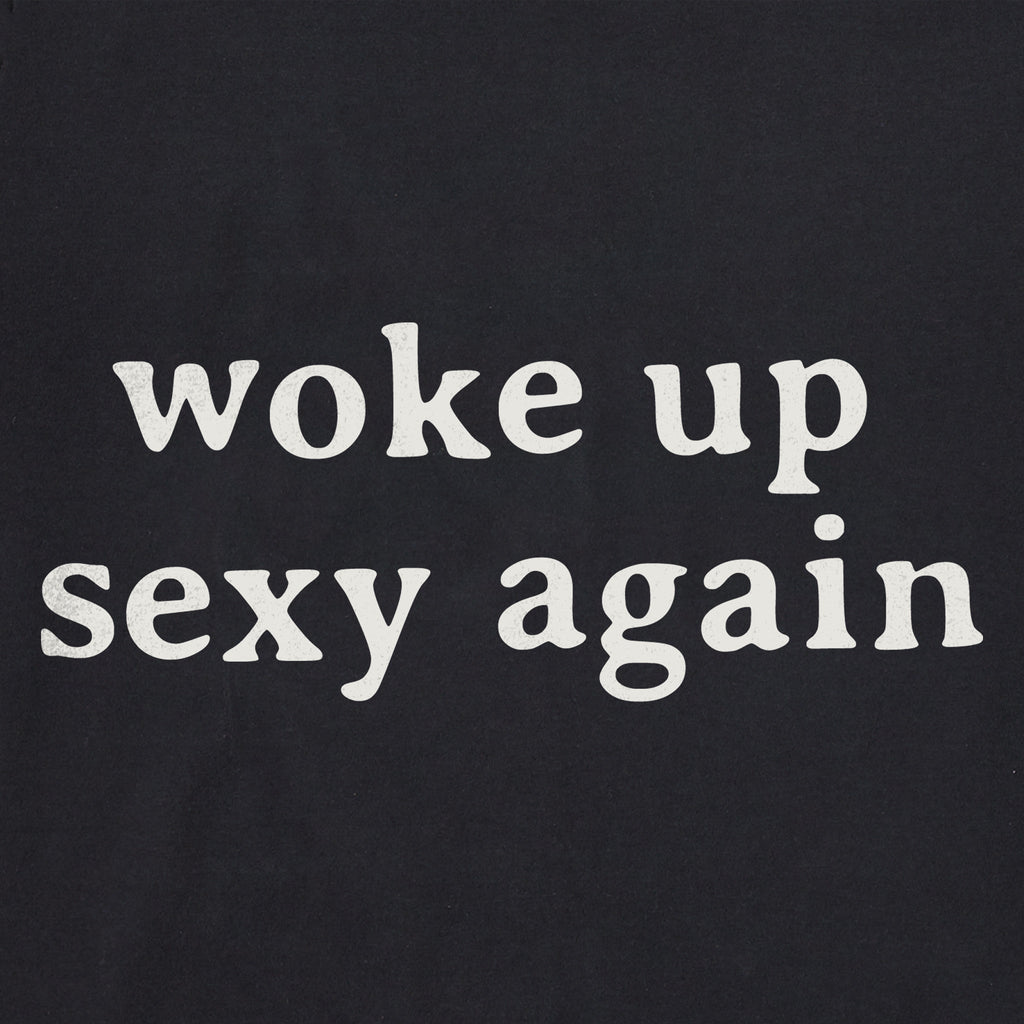Women's Woke Up Sexy Again Simple Short Sleeve Crusher Boxy product image 2