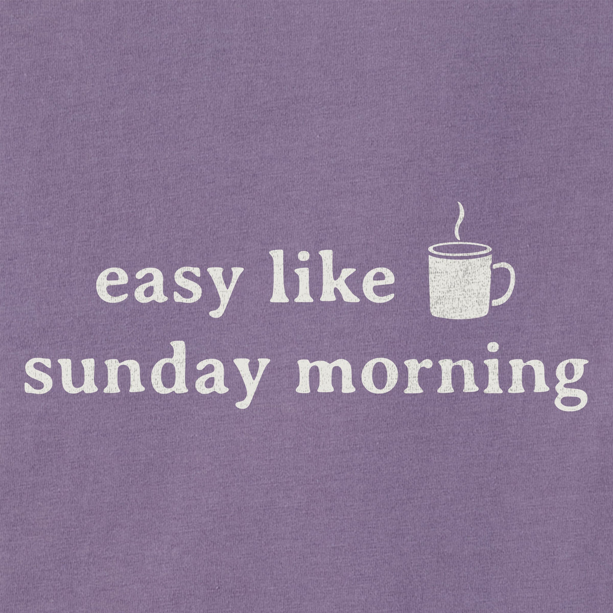 Women's Easy Like Sunday Morning Coffee Short Sleeve Crusher Boxy Tee