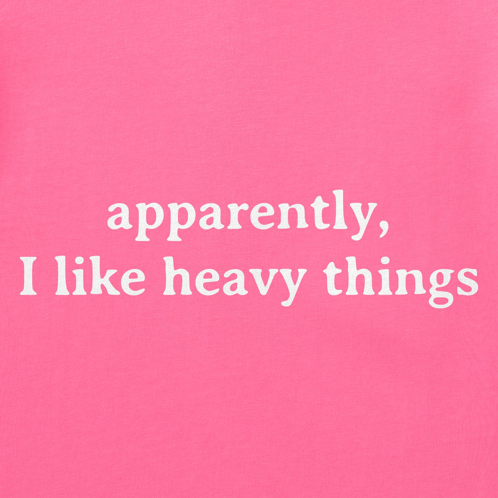 Women's Apparently I Like Heavy Things Short Sleeve Crusher product image 2