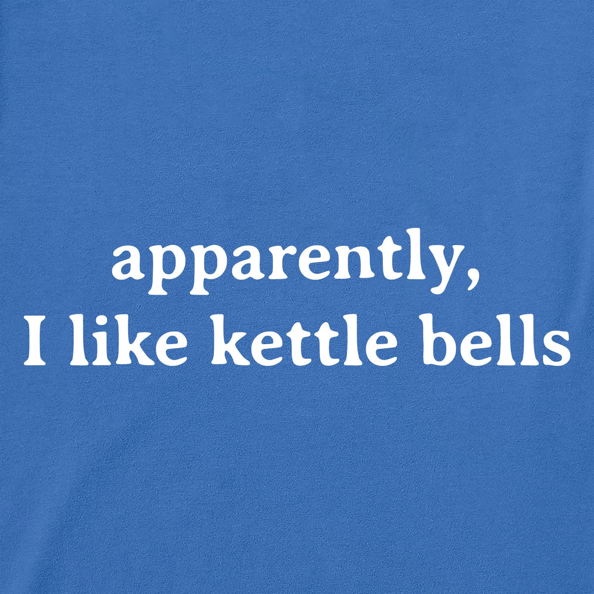 Women's Apparently I Like Kettle Bells Short Sleeve Crusher product image 2