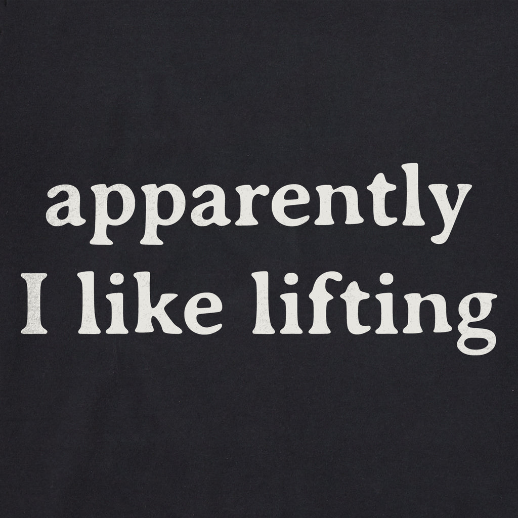 Men's Apparently I Like Lifting Short Sleeve Crusher Tee product image 2