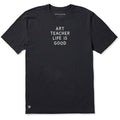 Men's Art Teacher Life is Good Short Sleeve Tee product image 1