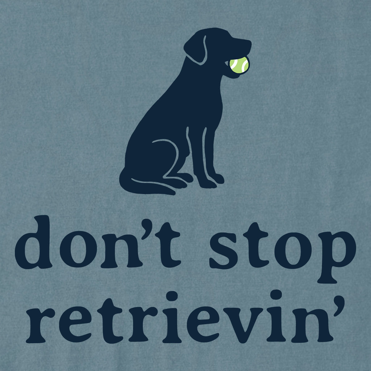 Women's Don't Stop Retrievin' Simple Short Sleeve Crusher product image 2