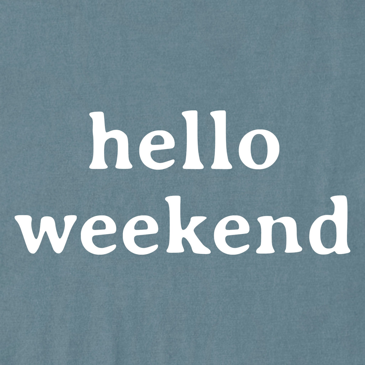 Men's Hello Weekend Simple Short Sleeve Crusher Tee product image 2