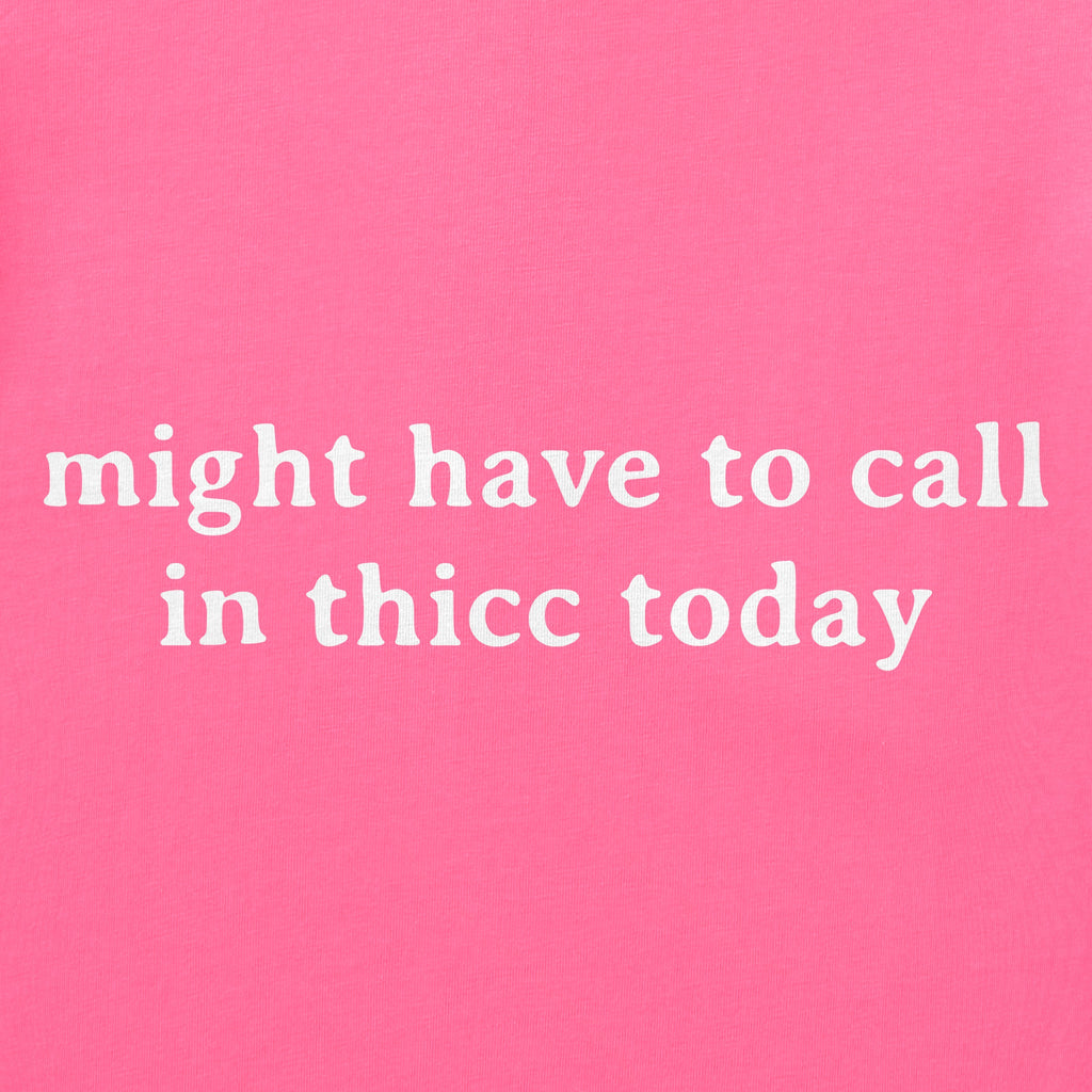 Women's Might Have to Call in Thicc Today Simple Short product image 2