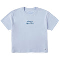 Women's Today is a Good Day Simple Short Sleeve Crusher product image 1