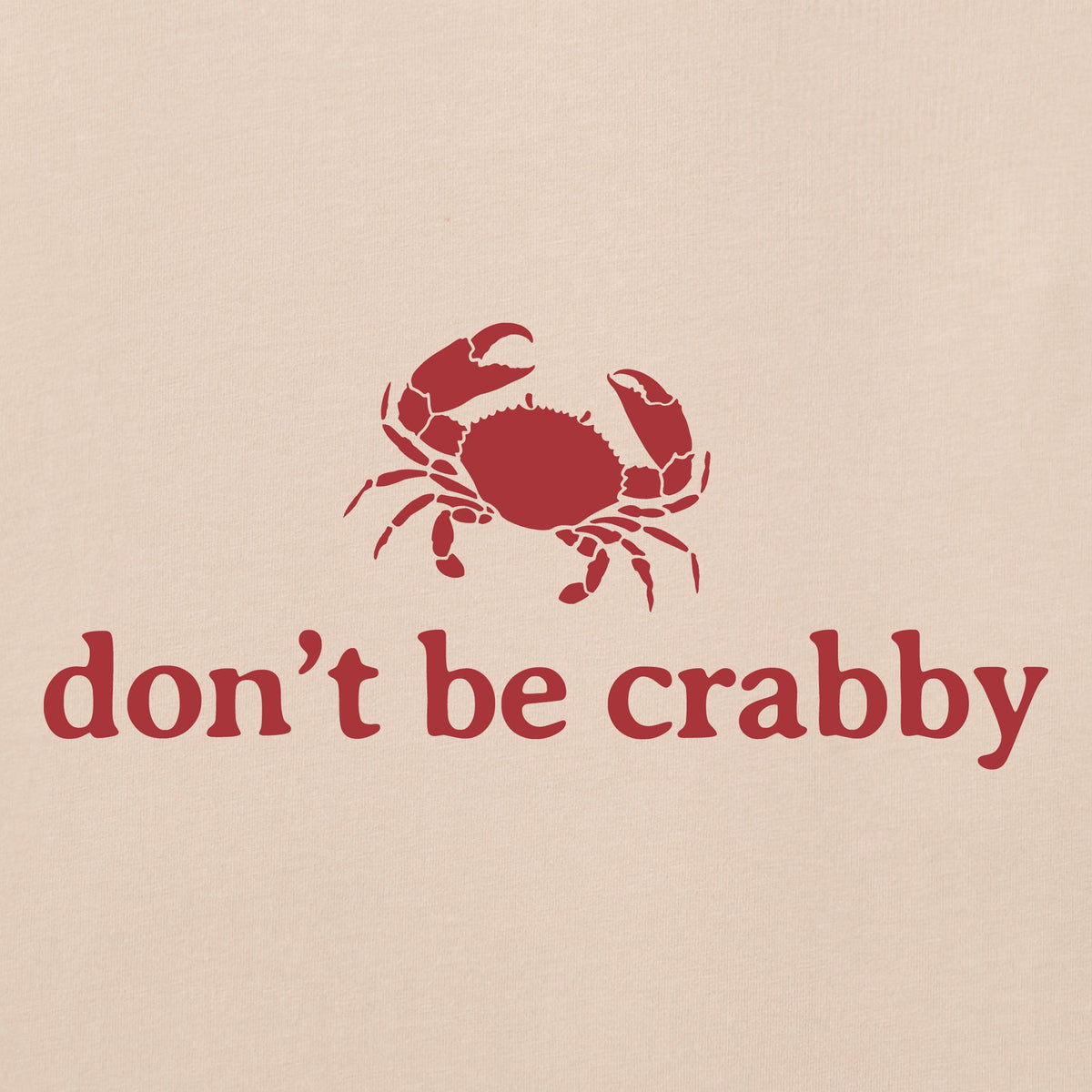 Men's Don't Be Crabby Minimal Short Sleeve Crusher Tee product image 2