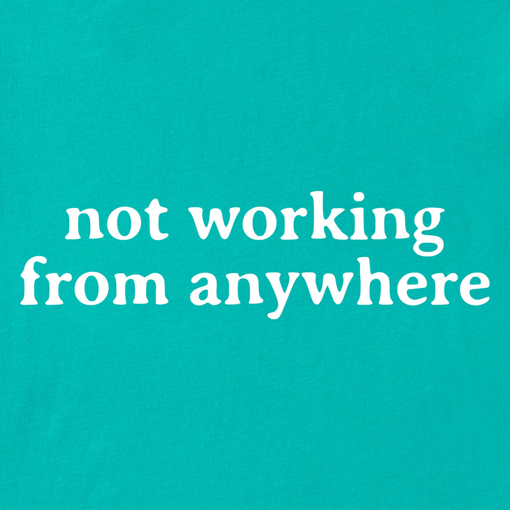 Women's Not Working from Anywhere Simple Short Sleeve product image 2